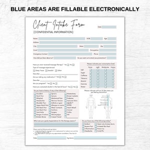May include: A blue and white client intake form for a massage therapy business. The form includes sections for personal information, medical history, and consent. The form also includes a diagram of the human body with areas for marking pain points.