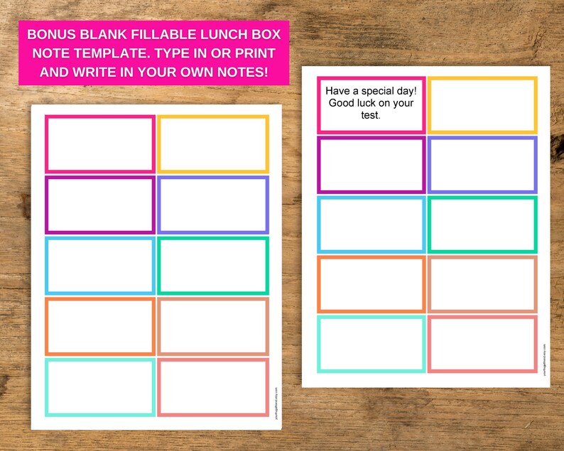 May include: Printable lunch box note template with blank spaces for writing messages. The template has a colorful border and includes the text "Have a special day! Good luck on your test."