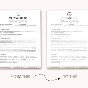 May include: A cleaning services agreement template with a green leaf icon. The document includes sections for commencement, cleaning duties, payment, and contact information. The text "From This" and "To This" are written on the bottom of the page.