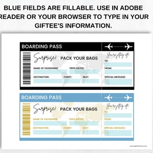 May include: Two printable boarding pass templates with blue and black backgrounds. The text on the boarding pass says "Surprise! Pack your bags! You're jetting off!"  The templates have fields for name of passenger, destination, trip dates, flight, seat, and special message.