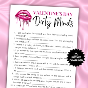 May include: A printable Valentine's Day game with the title "Dirty Minds". The game features 10 questions with fill-in-the-blank answers. The questions are suggestive and focus on adult themes.