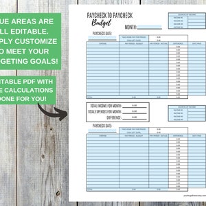 May include: A printable budget planner with blue editable areas. The planner is designed to help you track your income and expenses from paycheck to paycheck. The document includes sections for total income, total expenses, and the difference between the two. The document also includes a section for tracking sources of income.