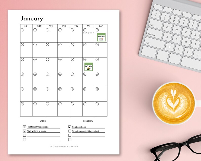 May include: A printable January calendar with a checklist for work and personal goals. The calendar has a green box with the text "PAY DAY" and another green box with the text "BILL DUE".