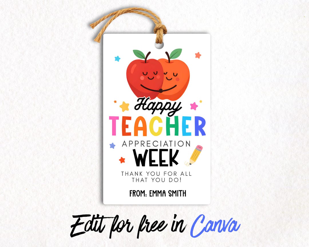Editable Teacher Appreciation Week Gift Tags, Thank You Teacher Gift ...