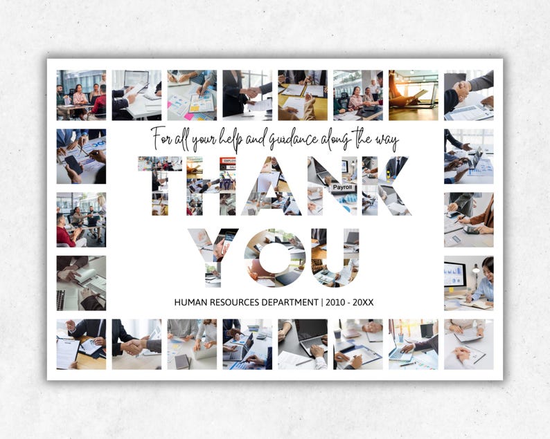 K&ouml;nnte beinhalten: Eine Collage von Bildern von Menschen, die in einem B&uuml;ro arbeiten, mit den Worten "For all your help and guidance along the way THANK YOU HUMAN RESOURCES DEPARTMENT | 2010 - 20XX" in wei&szlig; auf wei&szlig;em Hintergrund.