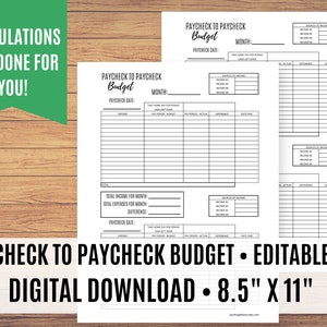 May include: Printable budget planner in black and white with the text "PAYCHECK TO PAYCHECK BUDGET" and "CALCULATIONS ARE DONE FOR YOU!"  The planner is designed to help track income and expenses for a month. It includes sections for sources of income, expenses, and a total income and expenses summary. The planner is 8.5 inches by 11 inches.