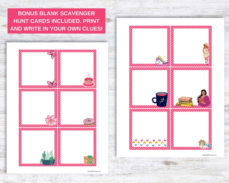 May include: Printable pink and white scavenger hunt cards with blank spaces for writing in your own clues. The cards feature various illustrations, including a cup of coffee, a donut, a stack of books, and a potted plant.