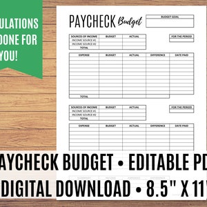 May include: A printable budget worksheet with the title "PAYCHECK Budget". The worksheet is divided into sections for income, expenses, budget, actual, difference, and date paid. The worksheet is designed for 8.5" x 11" paper.