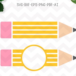 Pencil SVG, School svg, Back to school svg, Pencil monogram svg, Teacher svg, Cricut Silhouette cutting files- SVG, Dxf, Png, pdf, ai, eps
