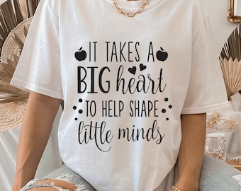 Teacher Svg, It takes a big heart to help shape little minds svg, Teachers day quotes,Cricut Silhouette cut files - SVG,Dxf,Png,pdf,ai,eps