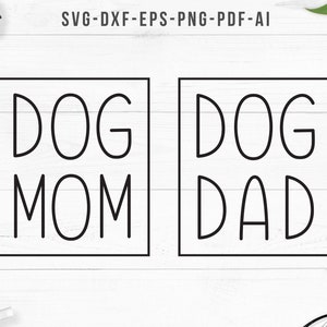Svg maman chien, chien papa svg, svg maman, chemise chien papa chien, couples chemises svg, svg parents chien, Cricut Silhouette coupe fichiers-SVG, Dxf, Png, pdf, ai, eps