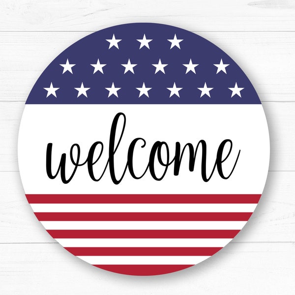 Patriotic welcome round sign svg, Round door hanger svg, Independence Day porch sign svg, 4th of July decor, Cricut, Stars and Stripes SVG