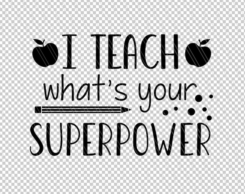 Download I teach whats your superpower svg Teacher SVG Back to | Etsy