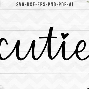 Cutie svg, kleine Süße, Strampelanzug svg, Baby Strampelanzug sagt svg, Kleinkind-Shirt svg, kleine Süße png, sofortiger digitaler Download