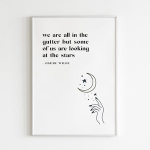 oscar wilde print | quote art | we are all in the gutter but some of us are looking at the stars