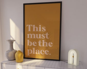 this must be the place print | talking heads poster | mustard wall art