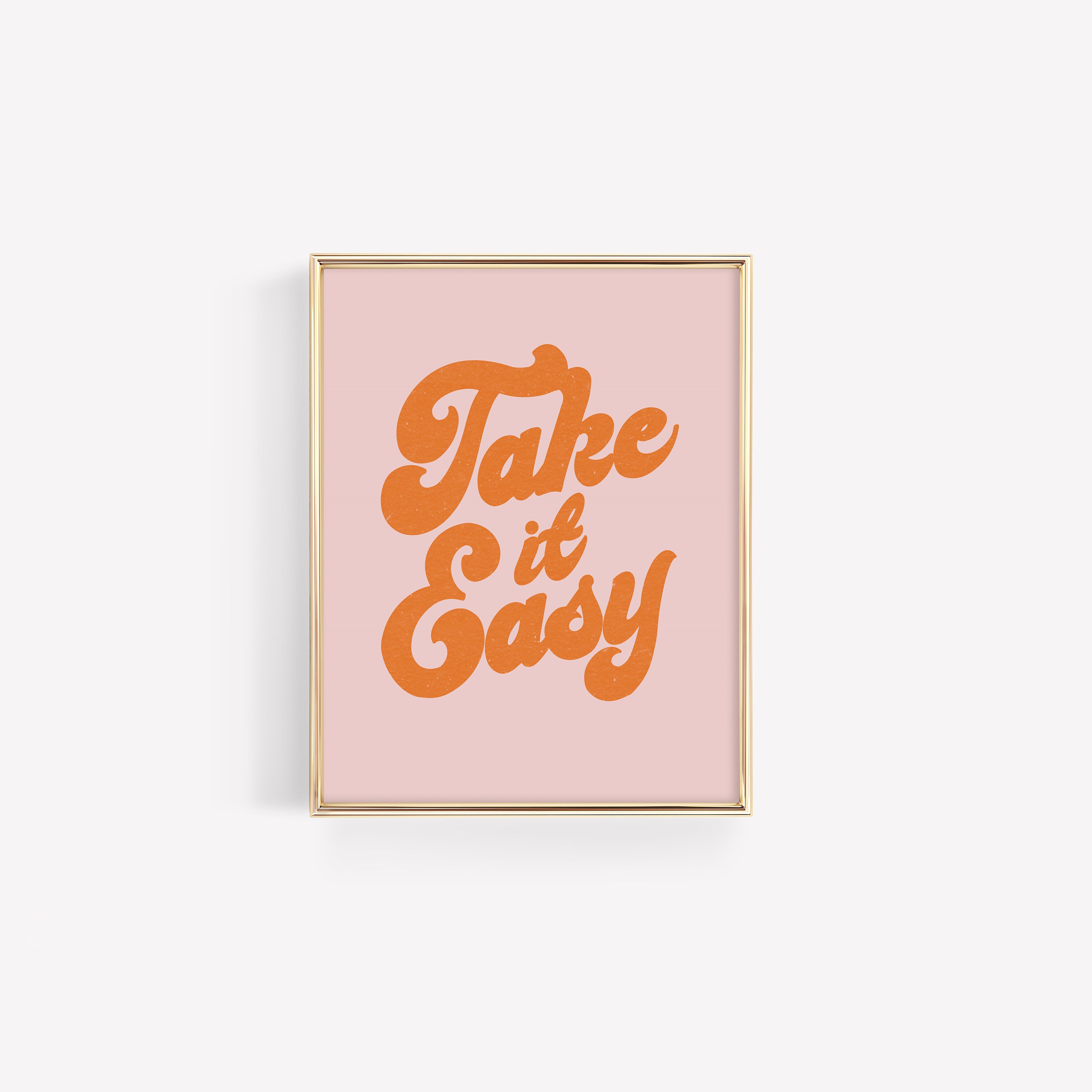 Take It Easy Print Pink Wall Art Pink Prints Pink and - Etsy