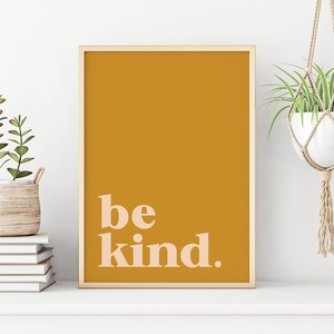 be kind print mustard wall art image 2