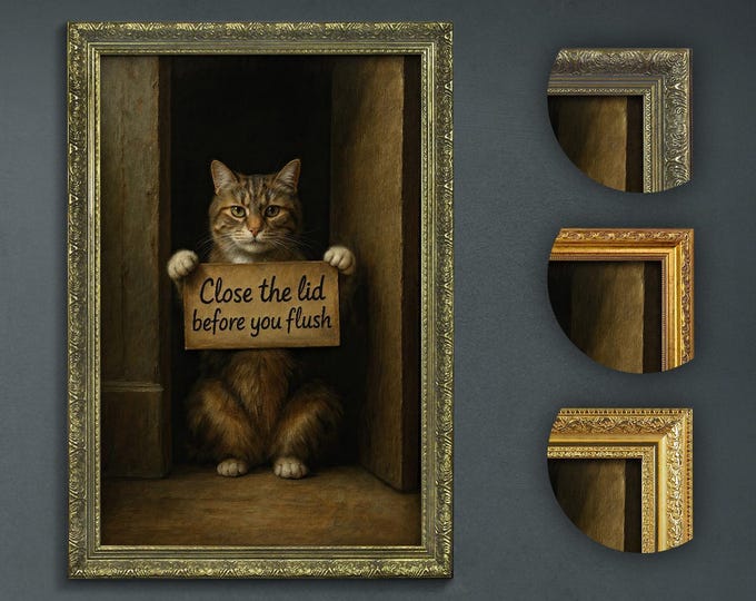 Funny Cat Bathroom Print: Dark Academia Decor, "Close the Lid Before You Flush" Sign
