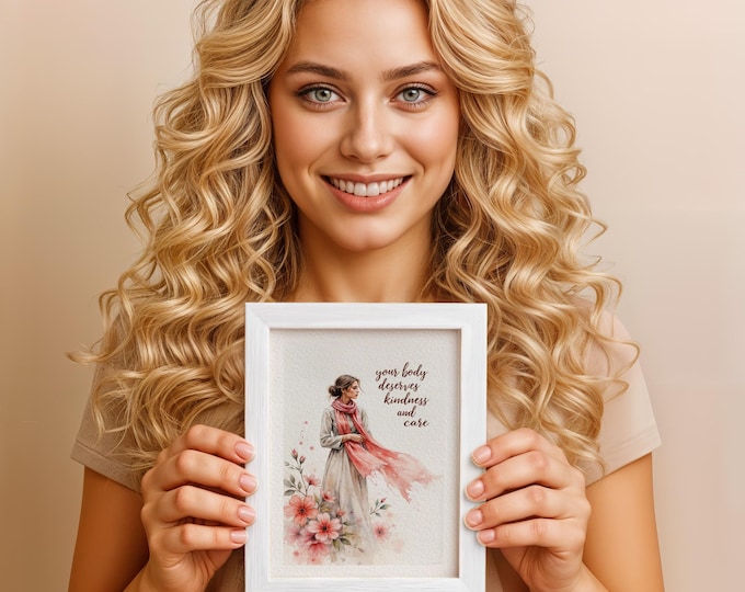 Self Care Affirmation Print, Body Kindness Quote, Watercolor Woman with Flowers, Mindful Decor