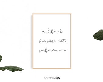 A Life of purpose - Inspirational print for Instant Digital Download | Scandinavian Decor | Wall Art | Home Decor | Typography | Poster|