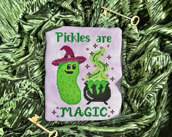 Pickles are Magic Cross Stitch Pattern - Digital PDF - Pickle Lover - Witchy Cross Stitch - Pickle Cross Stitch - Funny Cross Stitch
