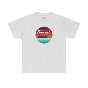 Don&#39;t Lose the Smooth - Unisex Tee