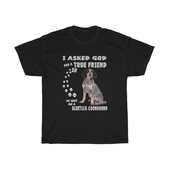 Bluetick Coonhound Gifts For Dog Mom Dad, Bluetick Coonhound Puppies, Coonhound Art, Bluetick Coonhound Christmas, Hunting Dog Shirt, Unisex