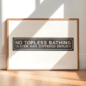 Brak kąpieli topless, Ulster już wystarczająco cierpiał | Drukuj | Belfast | Irlandia Północna | Pub Sunflower | Irish Sign | Cobbled Fox