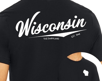 Wisconsin State T-shirt - WI The Dairyland Shirt