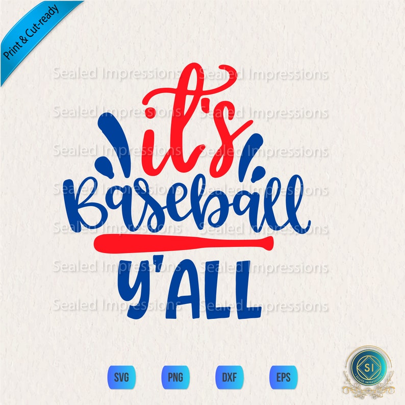 Baseball Humor Vector wPrintCutFiles SVGEPSDXFPngpdfSilhouetteCricutIllustratorScanNCut It/'s Baseball Y/'all