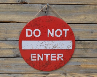 Metal plate, Warning sign, DO NOT ENTER, Attention Plate, Attention sign, Red caution sign