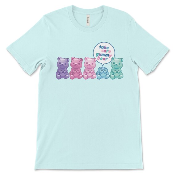 Take Care Gummy Bear T-shirt Kawaii Soft Unisex Bellacanvas - Etsy