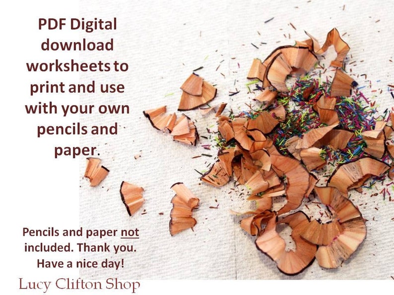 May include: Image of pencil shavings and text that reads: "PDF Digital download worksheets to print and use with your own pencils and paper." The text also states that pencils and paper are not included.