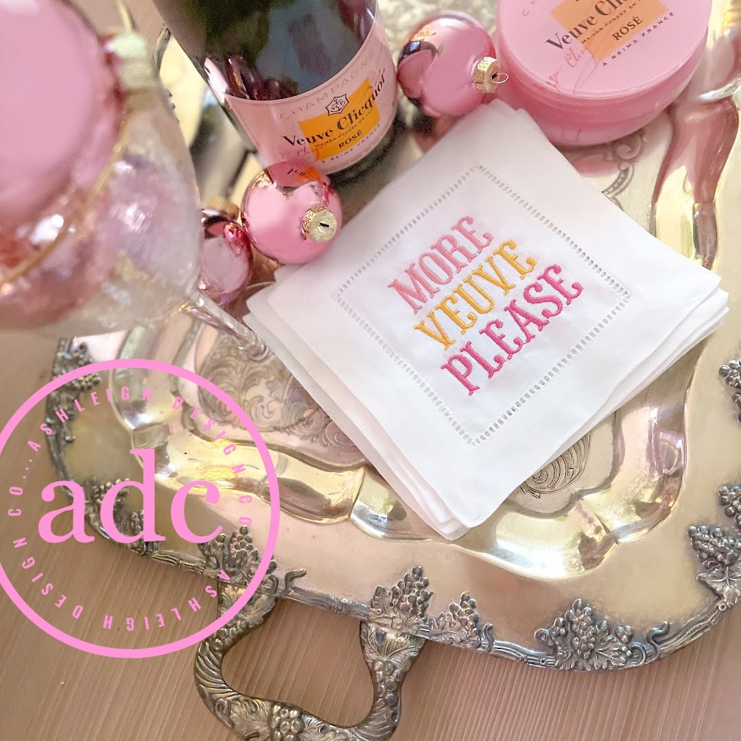 More Veuve Please Cocktail Napkins Embroidered Cocktail Napkins Hostess