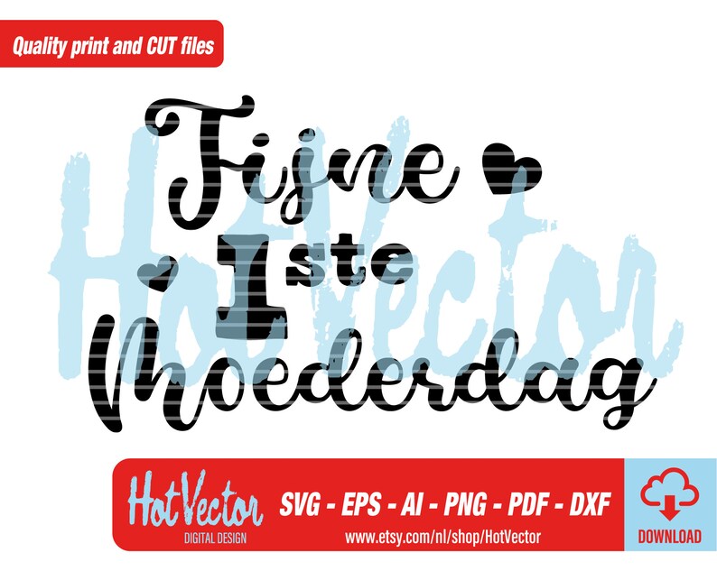 May include: Black and white text graphic design with the text "Fijne 1ste Moederdag" which translates to "Happy 1st Mother's Day" in Dutch. The text is stylized with a heart and a blue and white brush stroke background.