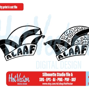 May include: Two black and white jester hats with the word "ALAAF" in a rectangular box. The hats are digital designs, one with a simple pattern and the other with ornate swirls. The image includes text that says "Quality print & cut file" and "Hot Vector DIGITAL DESIGN".