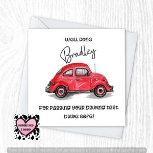May include: A red and white card with a watercolor illustration of a red vintage car. The card says "Well done Bradley for passing your driving test. Drive safe!"