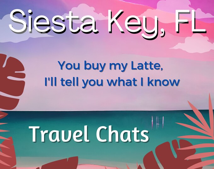 Trave Chat - Siesta Key, Florida