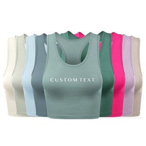 CUSTOM Racerback Crop Tank Top Crop Customized by You- Personalize or Custom Saying Racerback Crop Tank- Gift- Present- Workout Stretchy