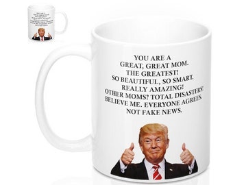 Trump Mom Coffee Mug, Gift for Trump Mom, Trump Mothersday Gift, Trump Mothersday Mug, Funny Donald Trump Mug, Pro Trump Mom Gift, Pro Trump