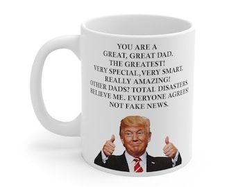 Donald Trump, Coffee Mug, Trump for Dad Mug, Gift for Dad, Pro Trump Dad Mug, Gift for Dad, Trump Fathersday Mug, Fathersday Gift, Trumper