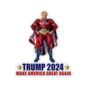 Trump Super Hero Sticker, Trump 2024 Sticker, Trump Supporter Sticker, MAGA Sticker, Patriot Sticker, Trump Sticker, Funny Trump Sticker