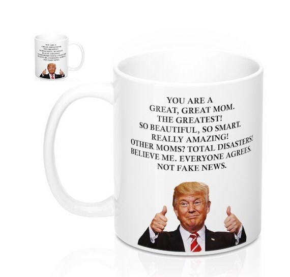 Trump Mom Coffee Mug, Gift for Trump Mom, Trump Mothersday Gift, Trump Mothersday Mug, Funny Donald Trump Mug, Pro Trump Mom Gift, Pro Trump