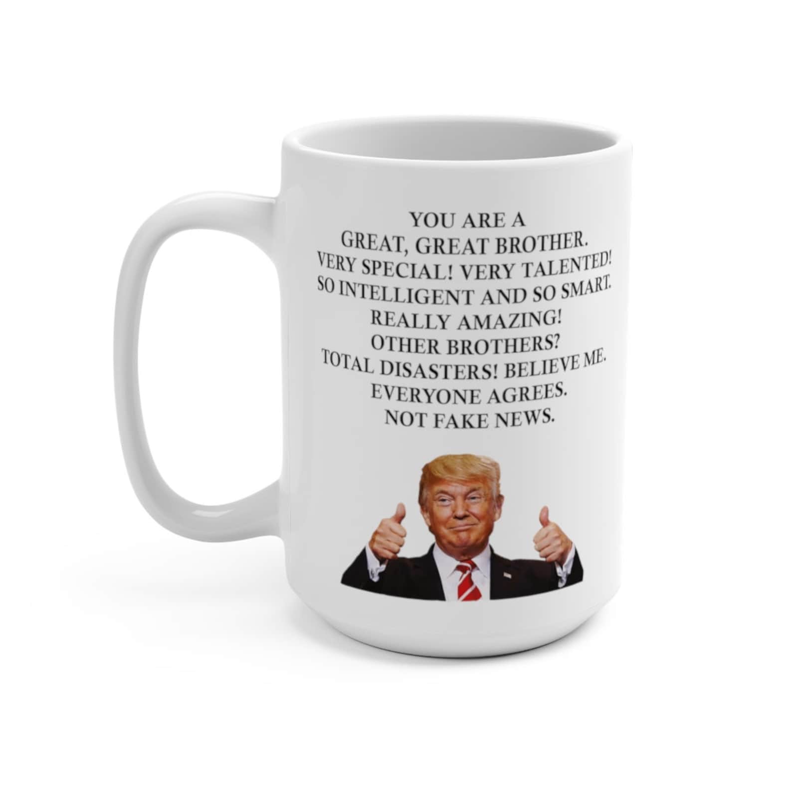 Donald Trump Coffee Mug for Brother Trump Brother Mug Trump | Etsy