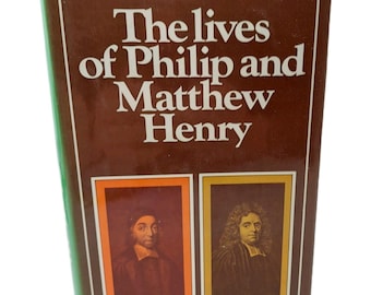 Las vidas de Philip y Matthew Henry Banner of Truth 1974 Edición impresa