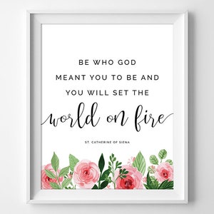 Be Who God Meant You to Be Wall Art, St. Catherine of Siena Quote ...