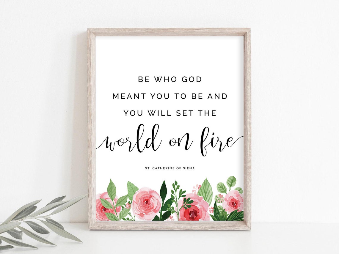Be Who God Meant You to Be Wall Art, St. Catherine of Siena Quote ...