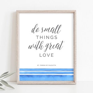 Mother Teresa Print, Small Things With Great Love, Mother Teresa Quote, Catholic Print, Mother Teresa Wall Art, Instant Download