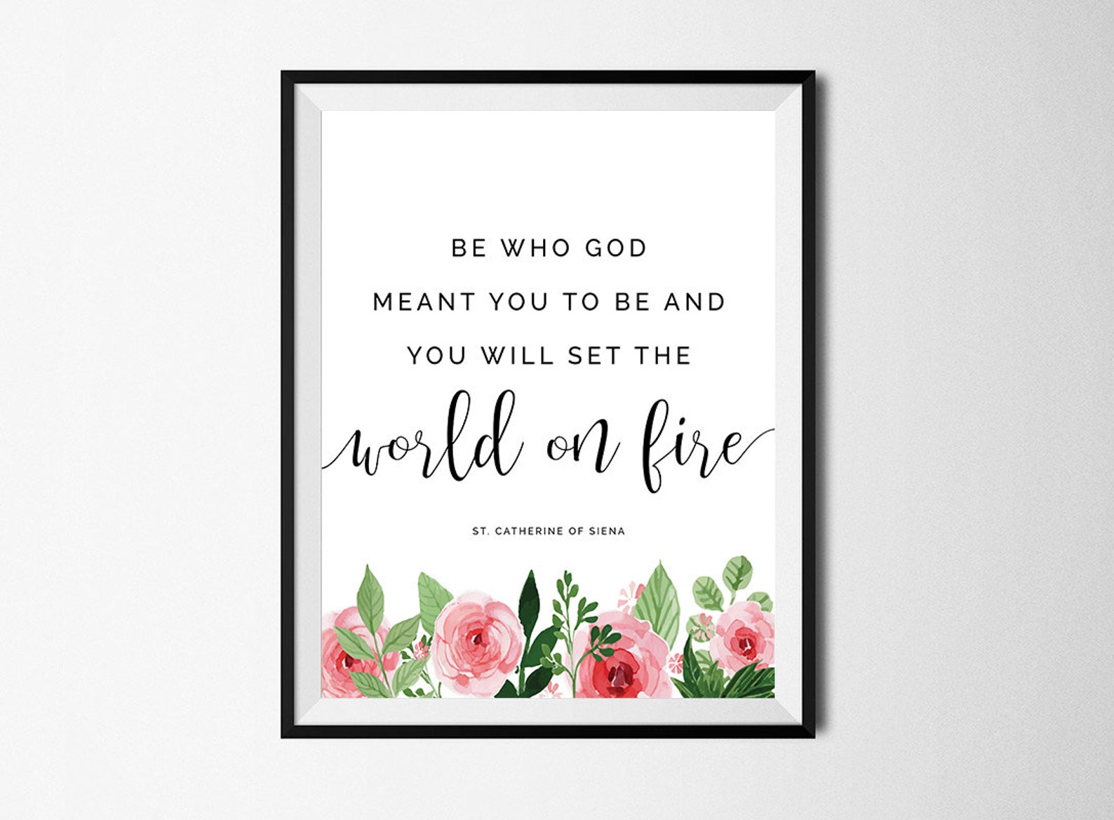 Be Who God Meant You to Be Wall Art, St. Catherine of Siena Quote ...